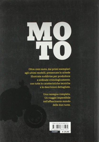 MOTO. I MODELLI CHE HANNO FATTO LA STORIA