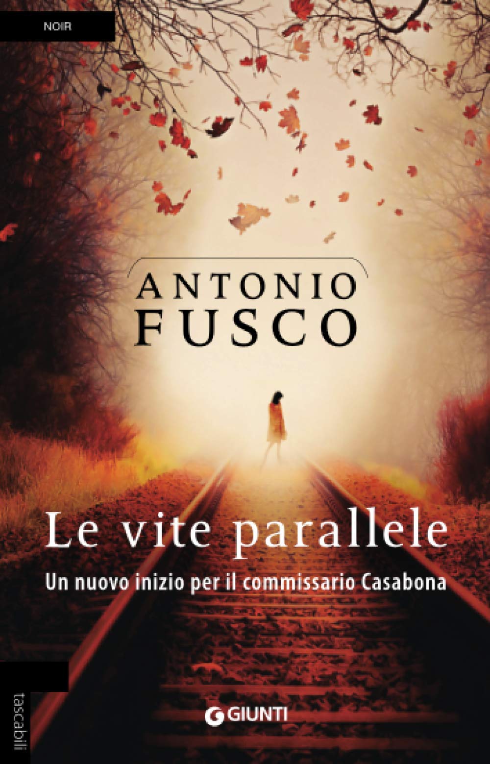 LE VITE PARALLELE. UN NUOVO INIZIO PER IL COMMISSARIO CASABONA