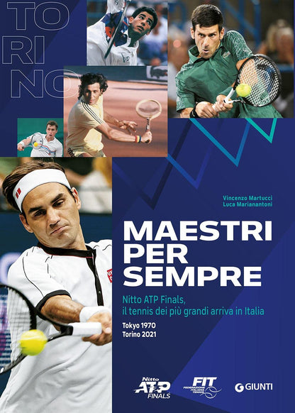 MAESTRI PER SEMPRE. NITTO ATP FINALS, IL TENNIS DEI PIÙ GRANDI ARRIVA IN ITALIA