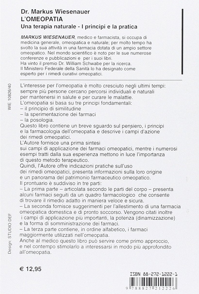 L'OMEOPATIA. UNA TERAPIA NATURALE. I PRINCIPI E LA PRATICA