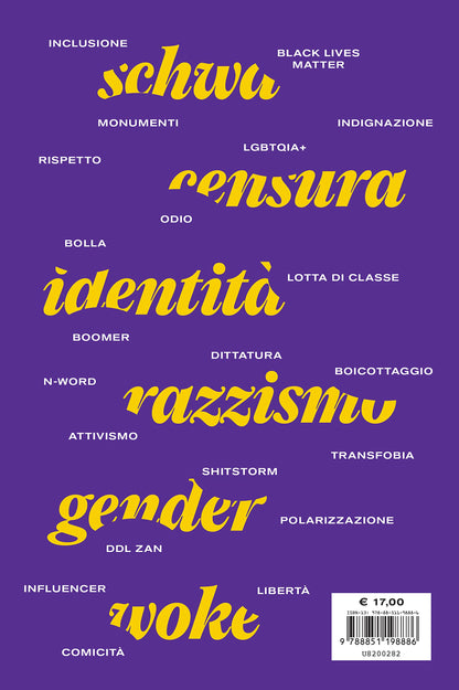 NON SI PUÒ PIÙ DIRE NIENTE? 14 PUNTI DI VISTA SU POLITICAMENTE CORRETTO E CANCEL CULTURE