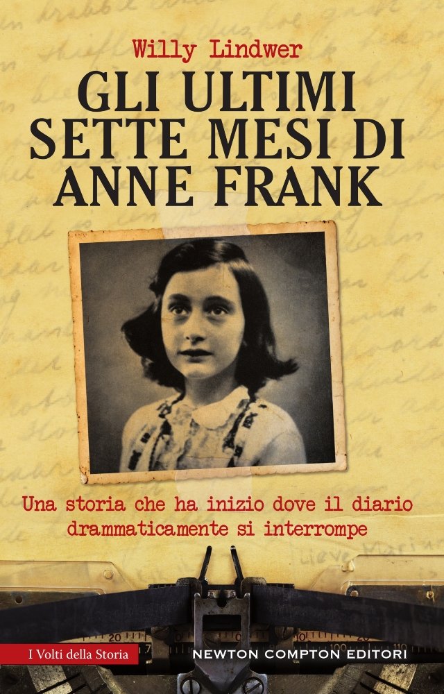 GLI ULTIMI SETTE MESI DI ANNA FRANK