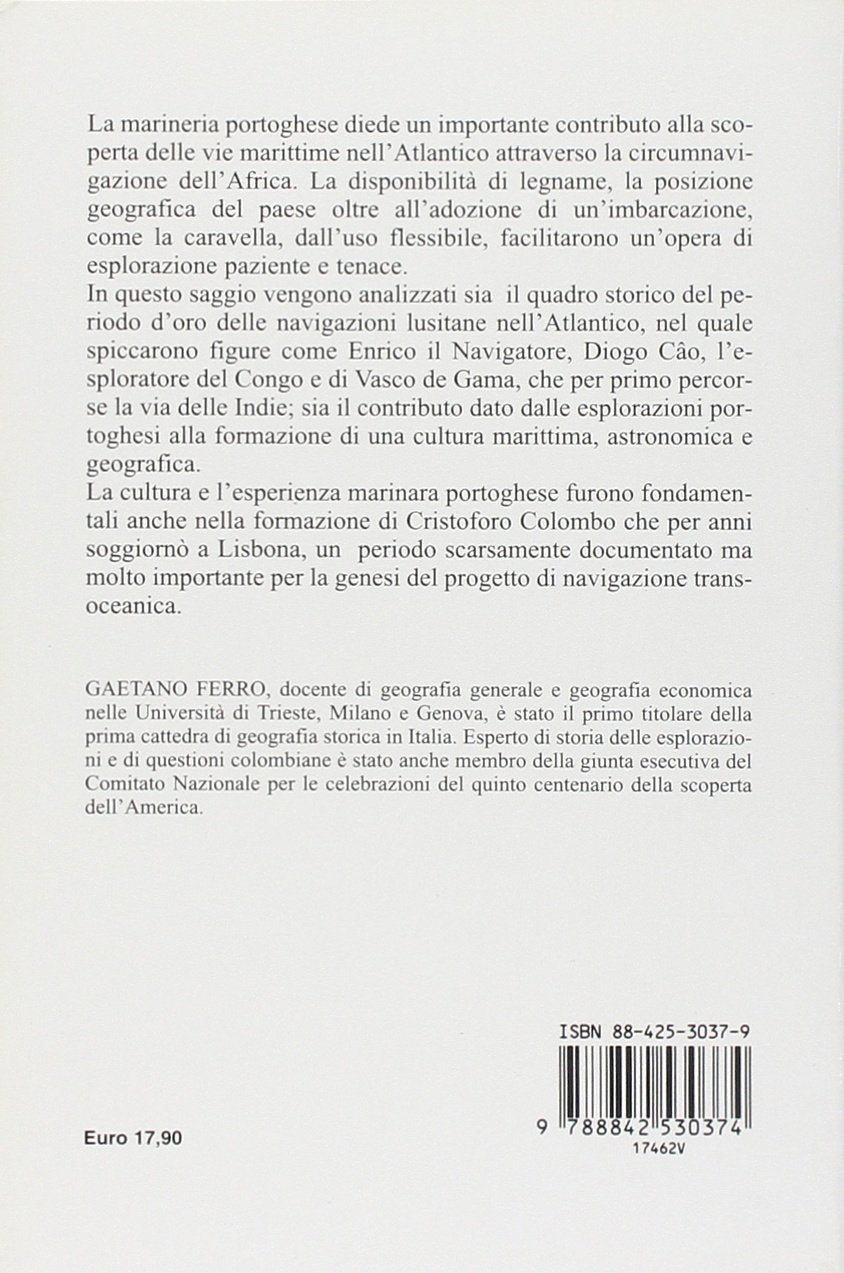 LE NAVIGAZIONI LUSITANE NELL'ATLANTICO E CRISTOFORO COLOMBO IN PORTOGALLO