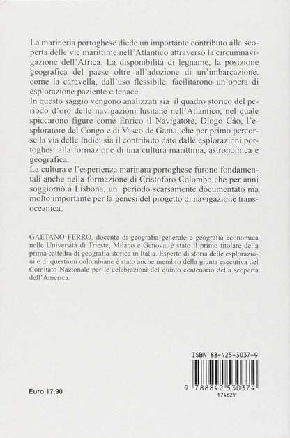 LE NAVIGAZIONI LUSITANE NELL'ATLANTICO E CRISTOFORO COLOMBO IN PORTOGALLO
