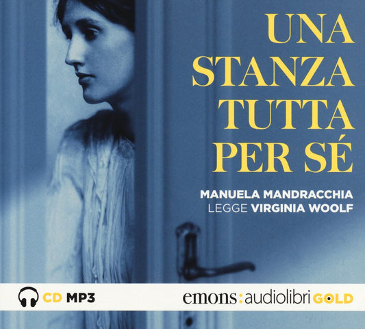 UNA STANZA TUTTA PER SÉ LETTO DA MANUELA MANDRACCHIA. AUDIOLIBRO. CD AUDIO FORMATO MP3