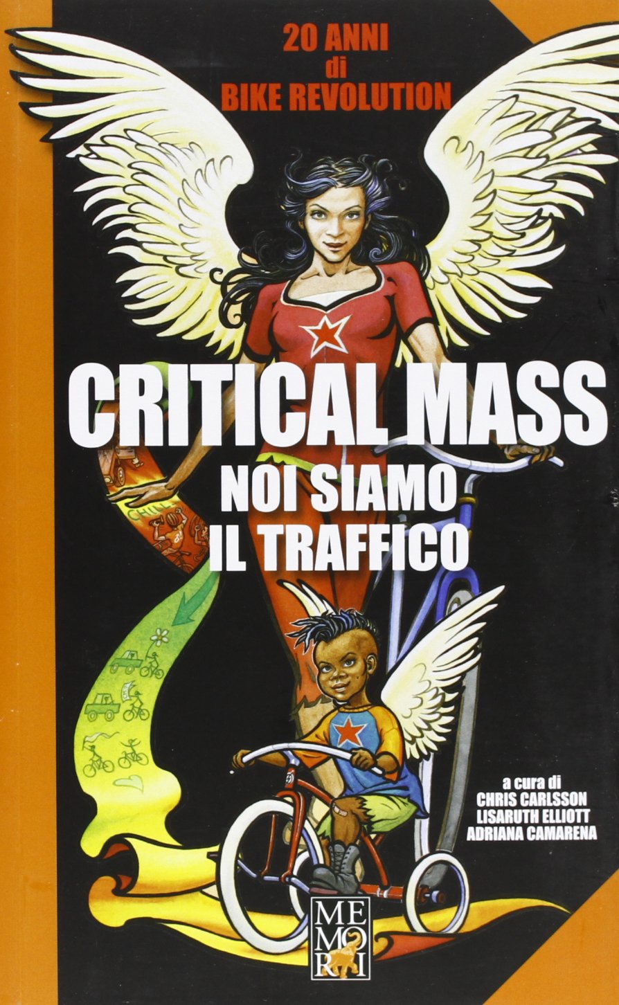 CRITICAL MASS. NOI SIAMO IL TRAFFICO