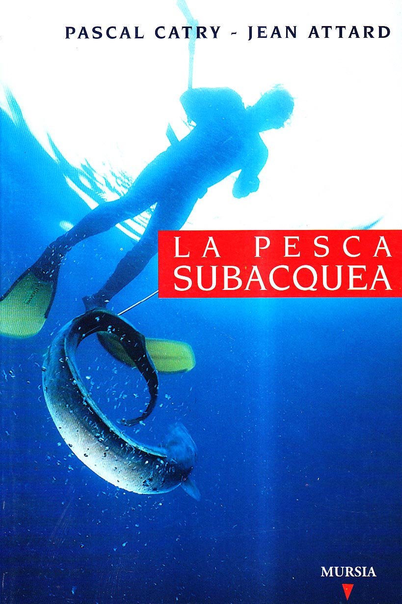 LA PESCA SUBACQUEA