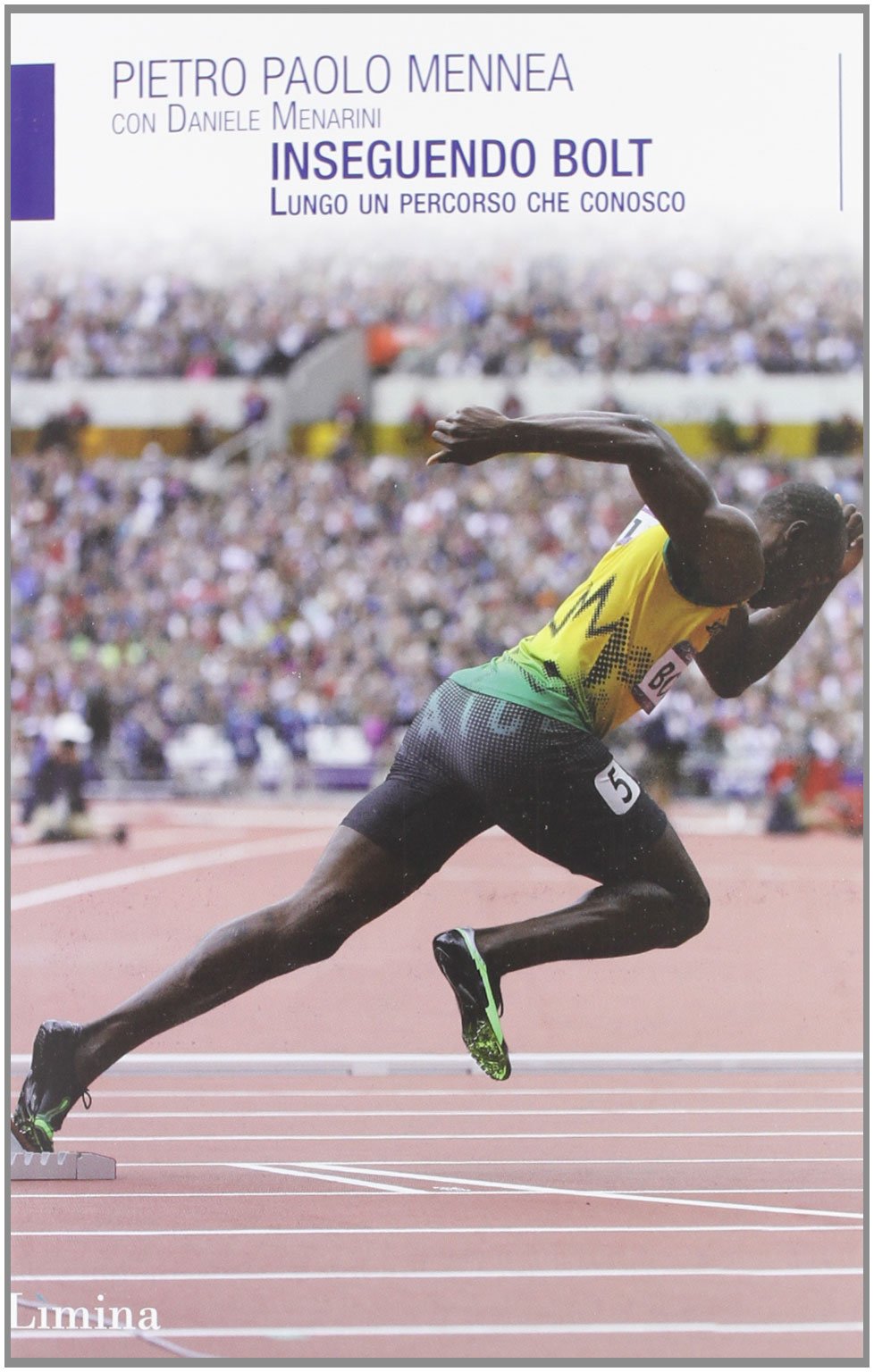 INSEGUENDO BOLT. LUNGO UN PERCORSO CHE CONOSCO