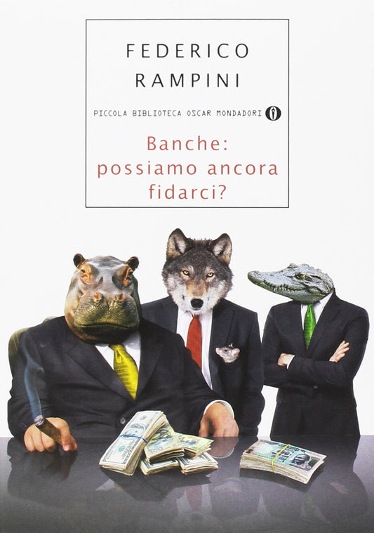 BANCHE: POSSIAMO ANCORA FIDARCI?