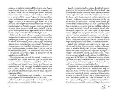 UN ANNO DA NABBO. CREDI IN CIÒ CHE SEI E DIFENDILO A OGNI COSTO
