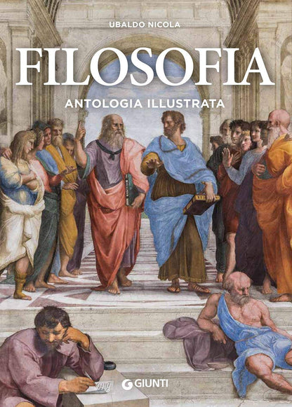 FILOSOFIA. UN'ANTOLOGIA ILLUSTRATA
