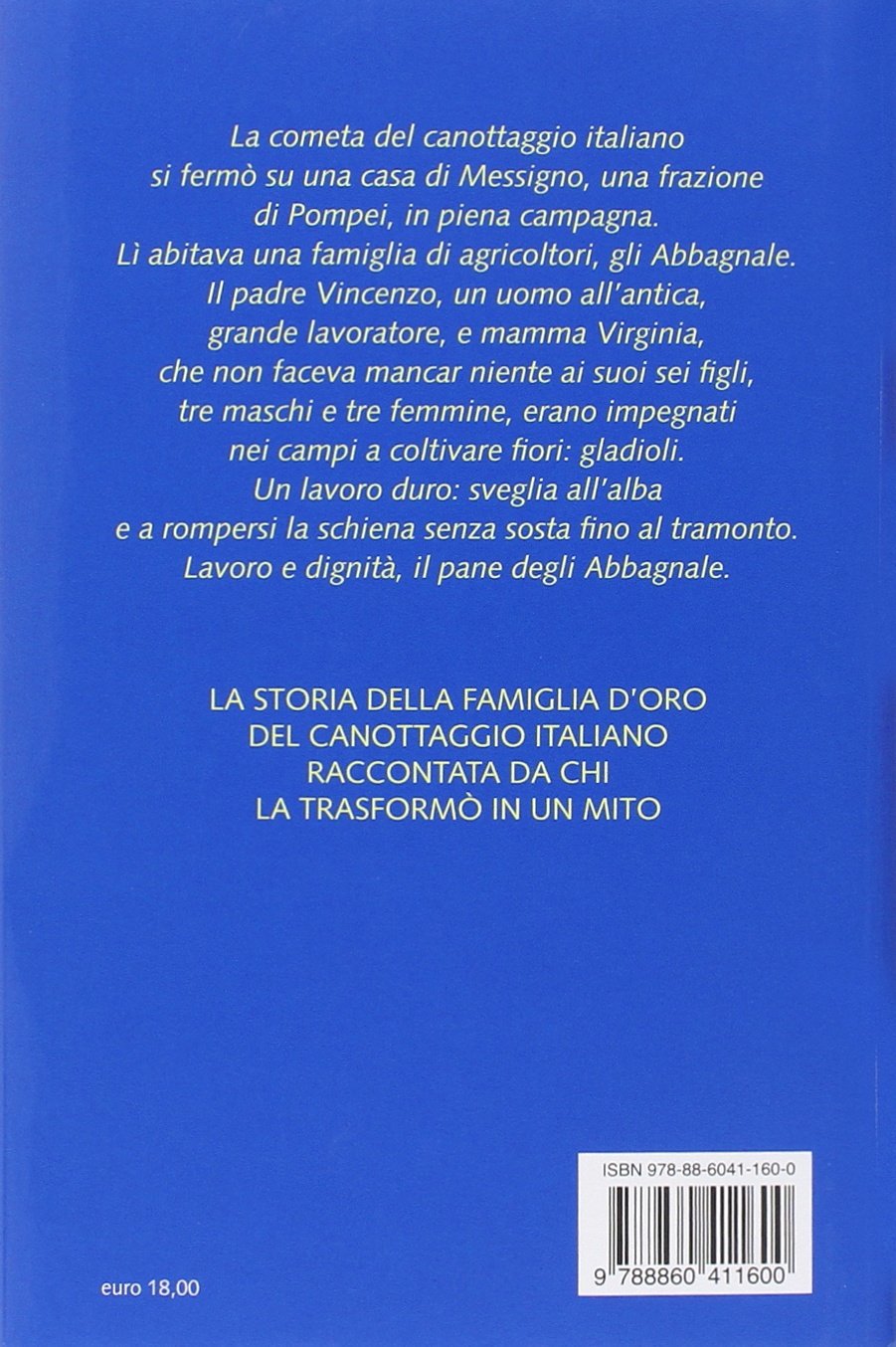 E ANDIAMO A VINCERE. LA STORIA GLORIOSA DEGLI ABBAGNALE