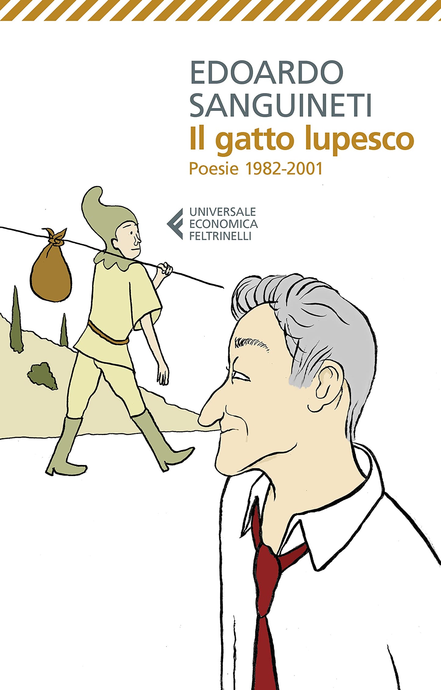 IL GATTO LUPESCO. POESIE 1982-2001