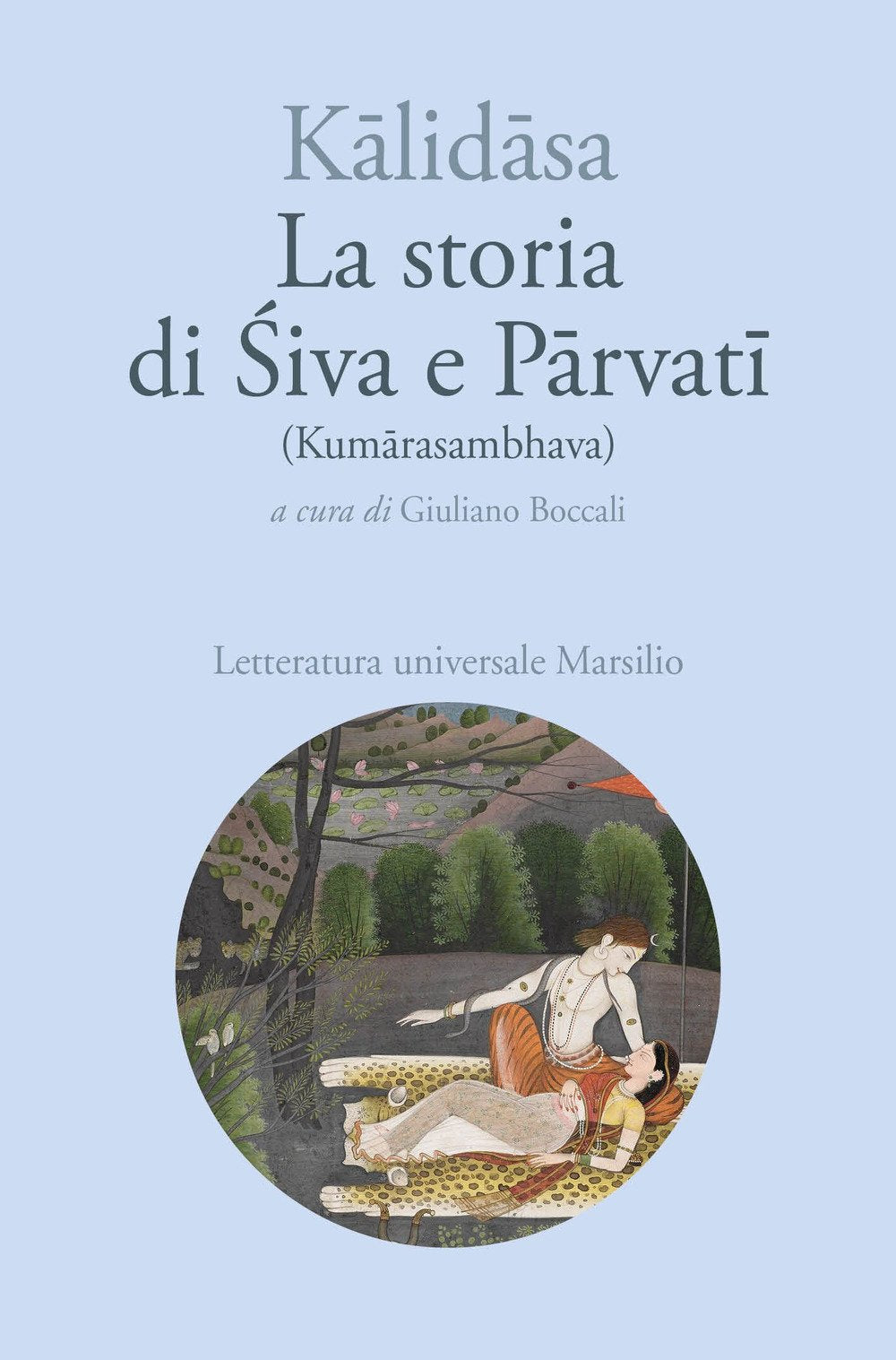 LA STORIA DI SIVA E PARVATI (KUMARASAMBHAVA)