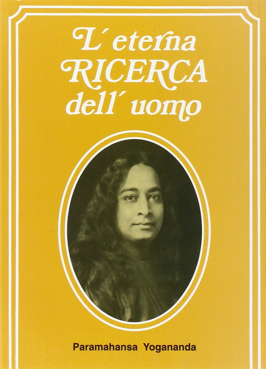 L'ETERNA RICERCA DELL'UOMO