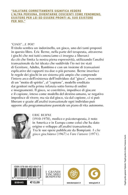 CIAO!... E POI? LA PSICOLOGIA DEL DESTINO UMANO