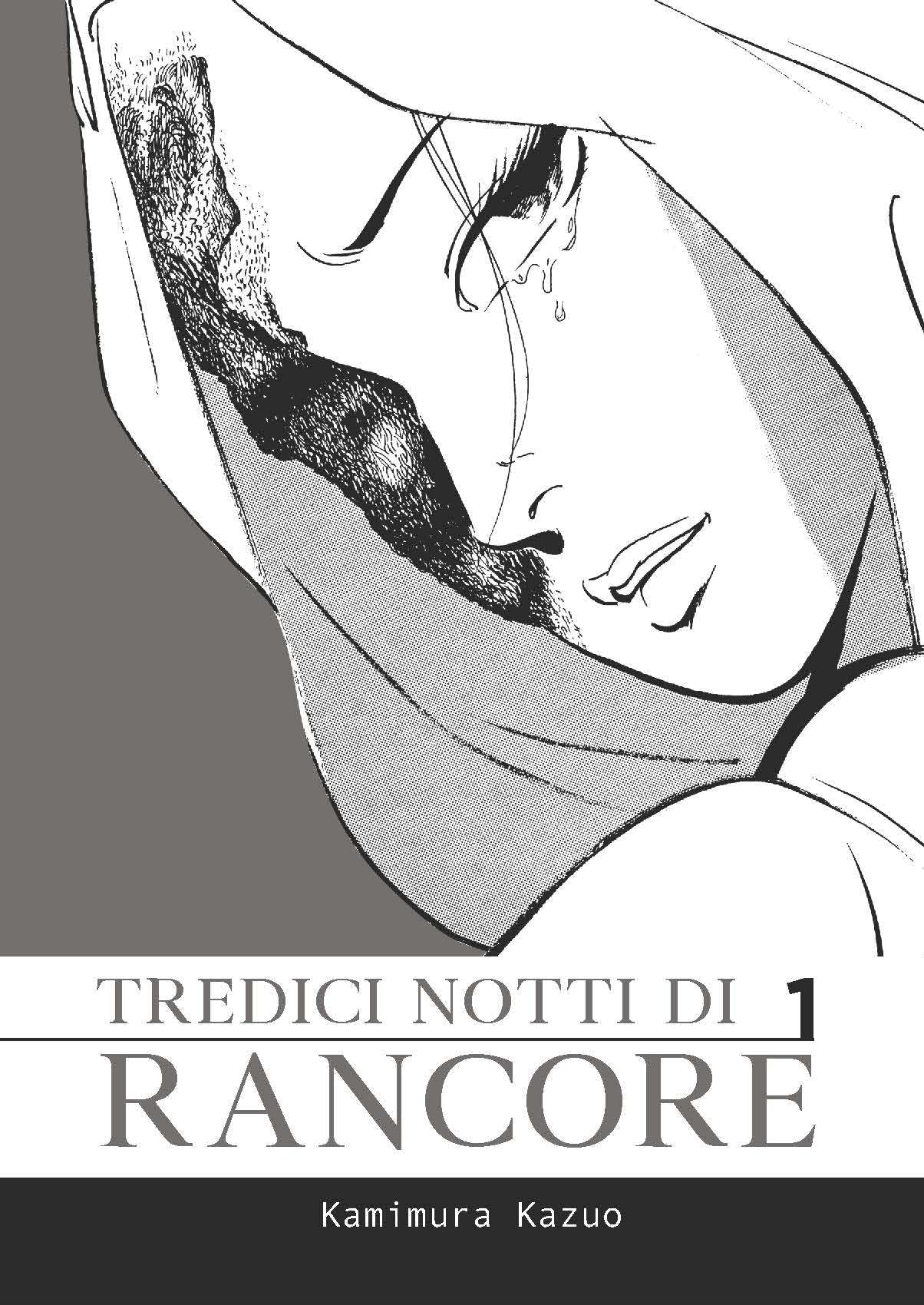 TREDICI NOTTI DI RANCORE. VOL. 1