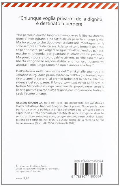 LUNGO CAMMINO VERSO LA LIBERTA. AUTOBIOGRAFIA