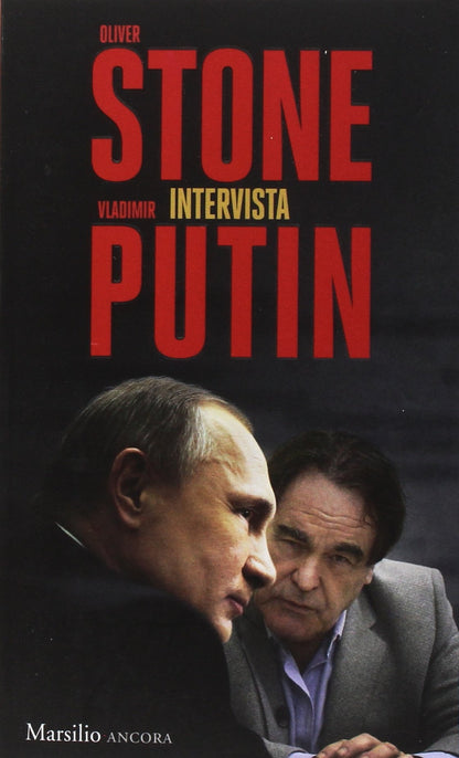 OLIVER STONE INTERVISTA VLADIMIR PUTIN.