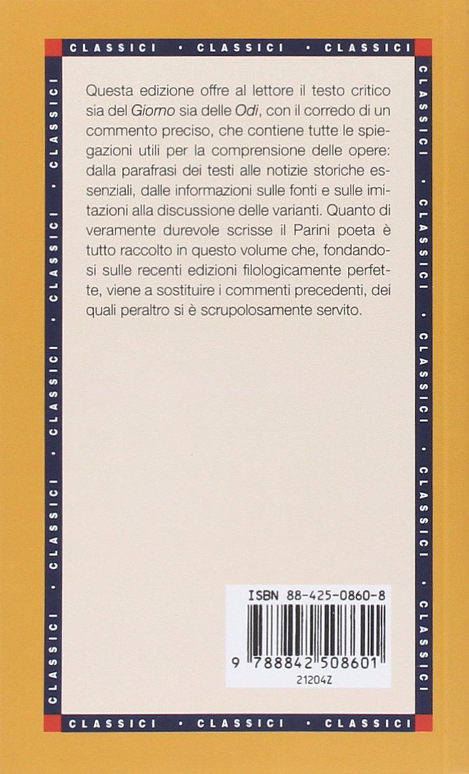 IL GIORNO E LE ODI: EDIZIONE INTEGRALE COMMENTATA