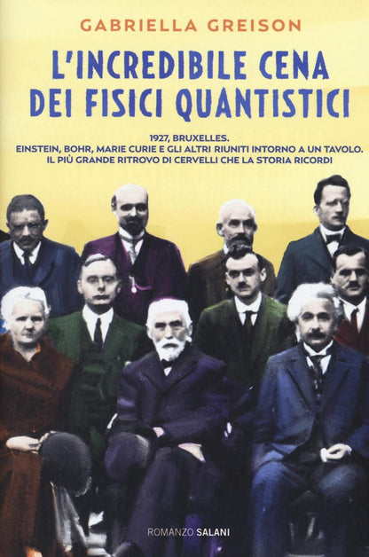 L'INCREDIBILE CENA DEI FISICI QUANTISTICI