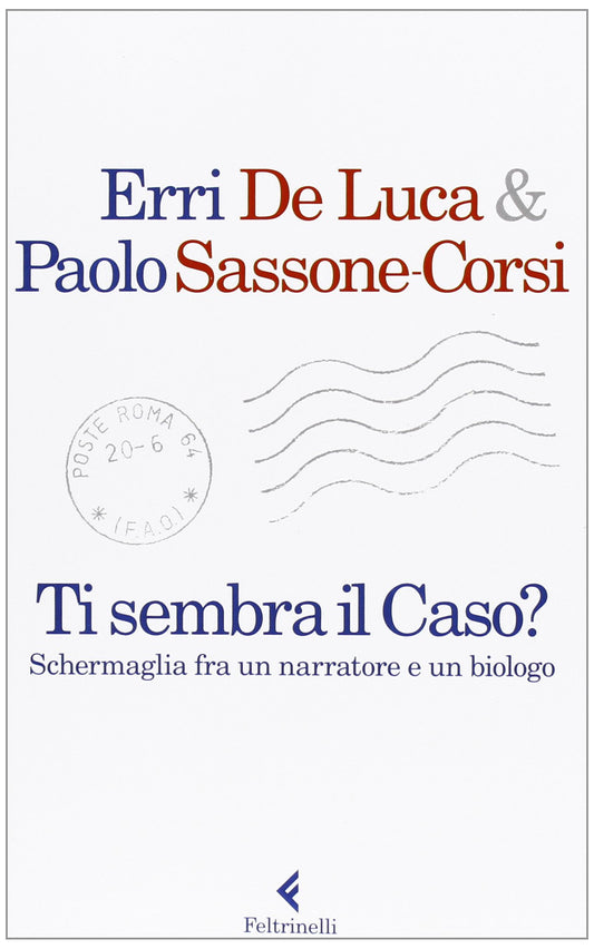 TI SEMBRA IL CASO? Schermaglia fra un narratore e un biologo.