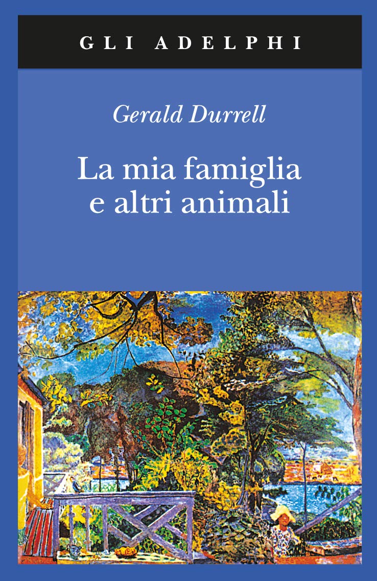 LA MIA FAMIGLIA E ALTRI ANIMALI