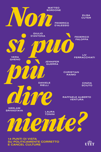 NON SI PUÒ PIÙ DIRE NIENTE? 14 PUNTI DI VISTA SU POLITICAMENTE CORRETTO E CANCEL CULTURE