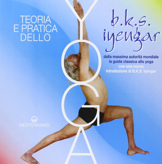 TEORIA E PRATICA DELLO YOGA