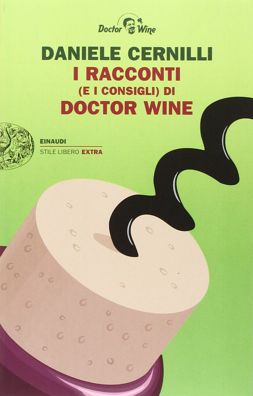 E I CONSIGLI RACCONTI DI DOCTOR WINE I