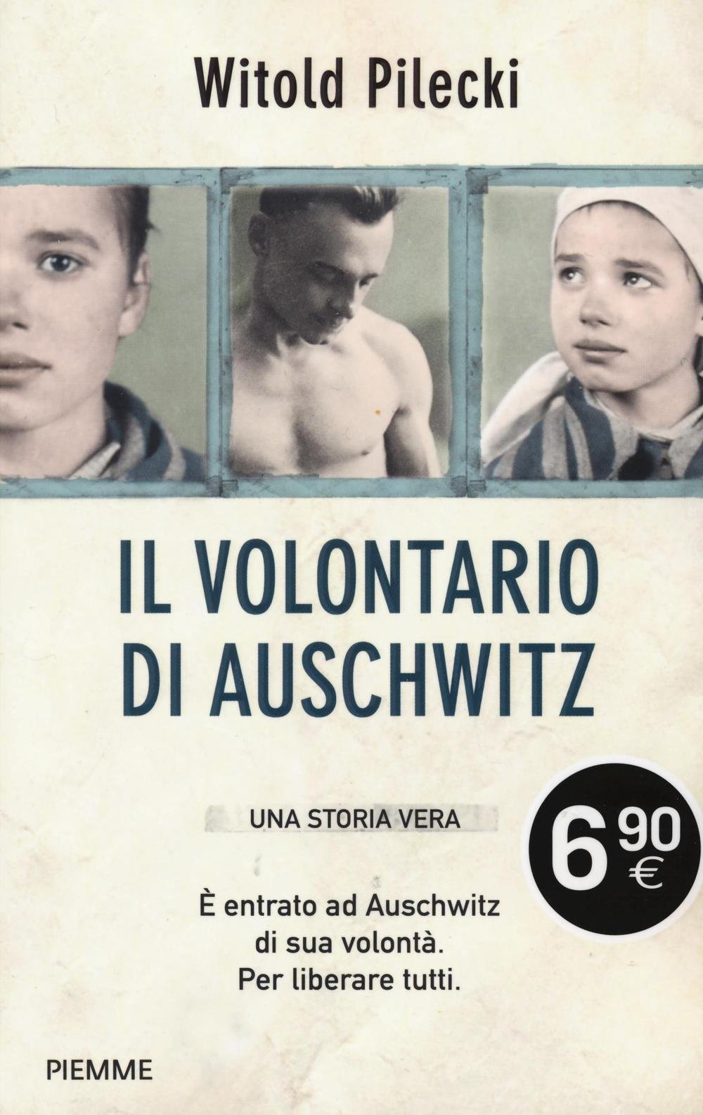 IL VOLONTARIO DI AUSCHWITZ