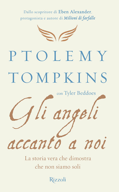 GLI ANGELI ACCANTO A NOI. LA STORIA VERA CHE DIMOSTRA CHE NON SIAMO SOLI