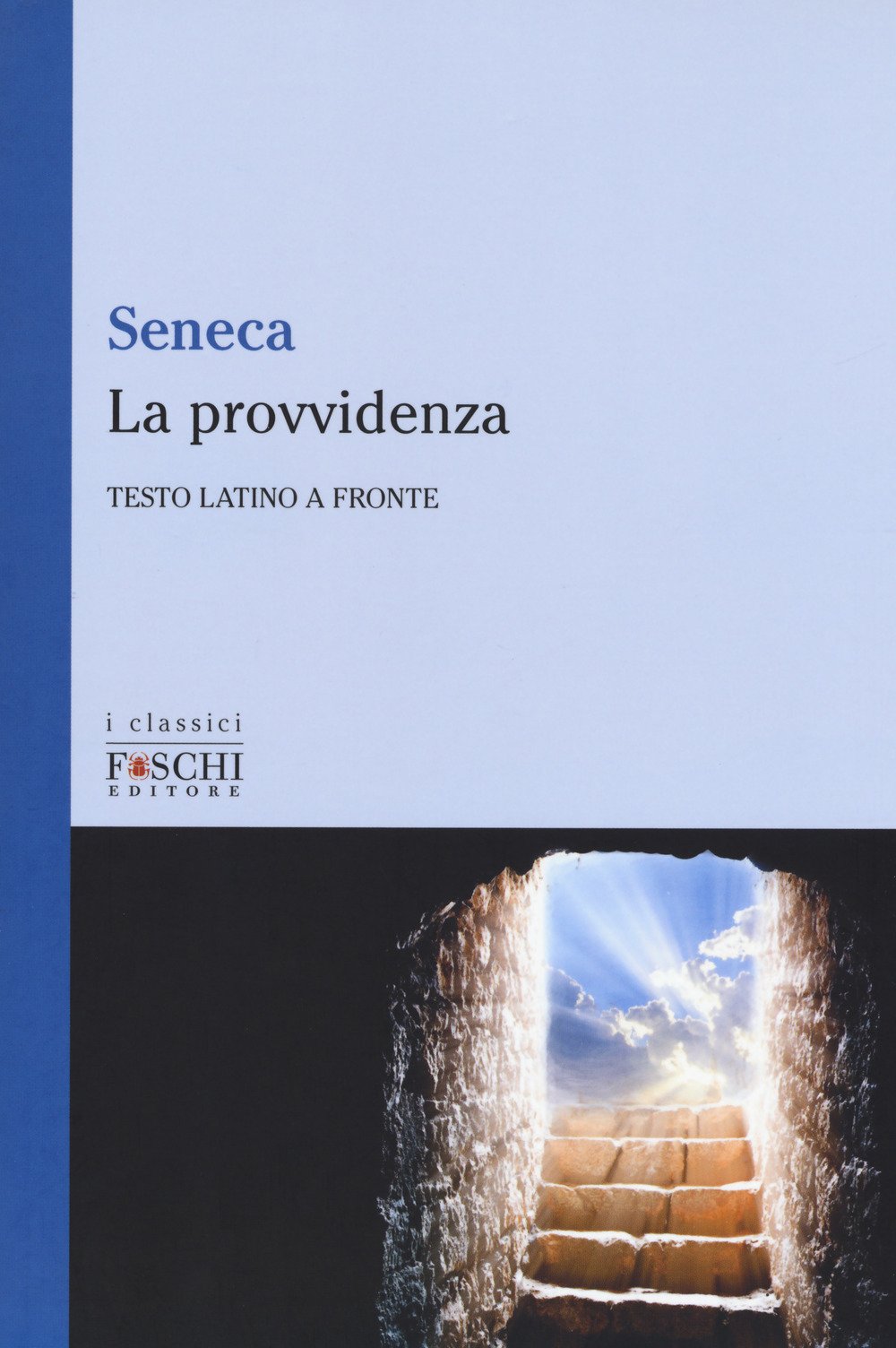LA PROVVIDENZA. TESTO LATINO A FRONTE