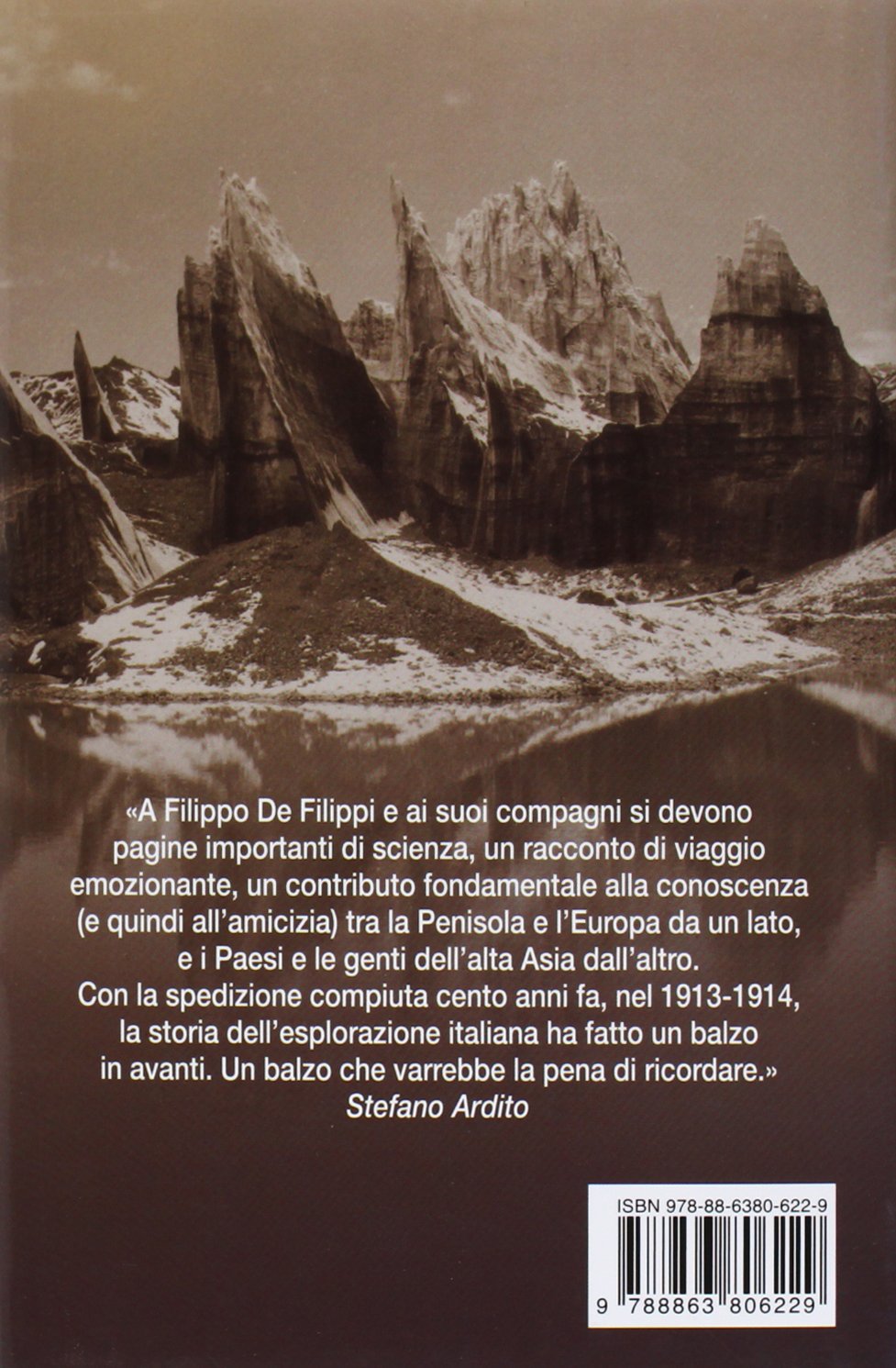 LA GRANDE AVVENTURA. FILIPPO DE FILIPPI E LA SUA SPEDIZIONE ATTRAVERSO LE MONTAGNE DELL'ASIA (1913-1914)