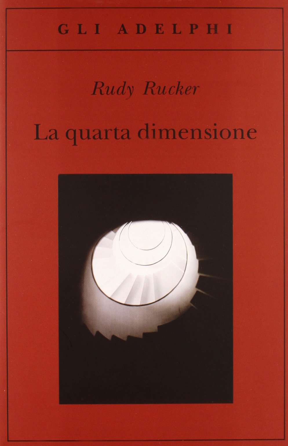 LA QUARTA DIMENSIONE. UN VIAGGIO GUIDATO NEGLI UNIVERSI DI ORDINE SUPERIORE