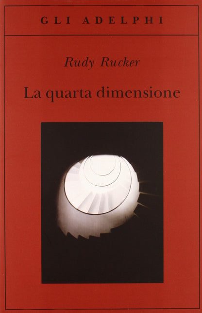 LA QUARTA DIMENSIONE. UN VIAGGIO GUIDATO NEGLI UNIVERSI DI ORDINE SUPERIORE