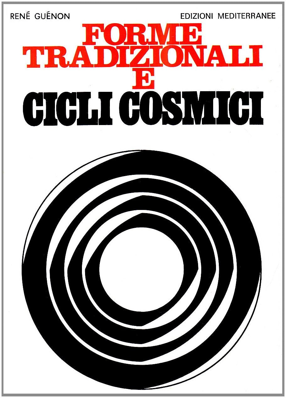 FORME TRADIZIONALI E CICLI COSMICI