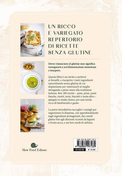 CUCINA ITALIANA SENZA GLUTINE. 180 RICETTE DELLA TRADIZIONE