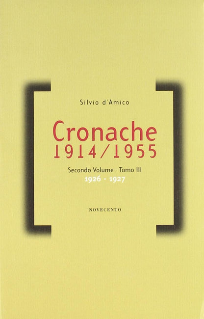 CRONACHE (1914-1955). VOL. 2: 1922-1927