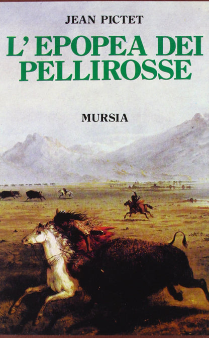 L'EPOPEA DEI PELLIROSSE