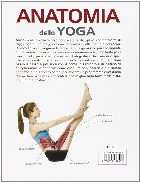 ANATOMIA DELLO YOGA. CONSIGLI PER LA CORRETTA ESECUZIONE DELLE ASANA
