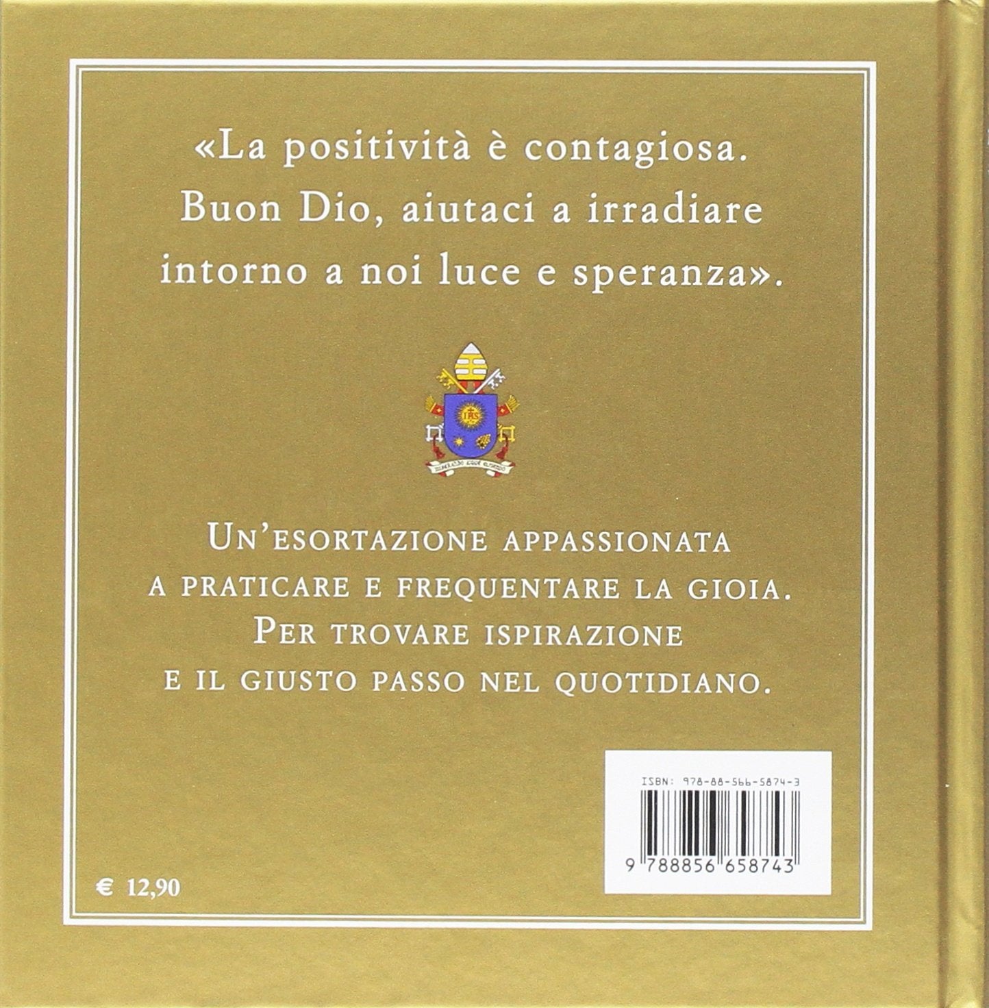 IL SORRISO DI DIO. PICCOLE PREGHIERE PER COLTIVARE LA GIOIA