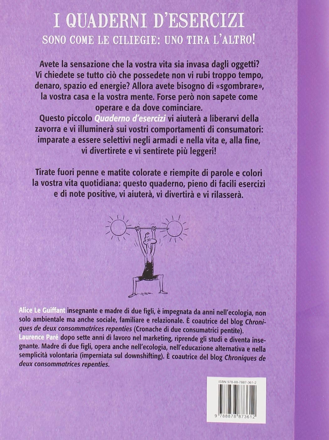 QUADERNO D'ESERCIZI PER LIBERARSI DELLE COSE INUTILI