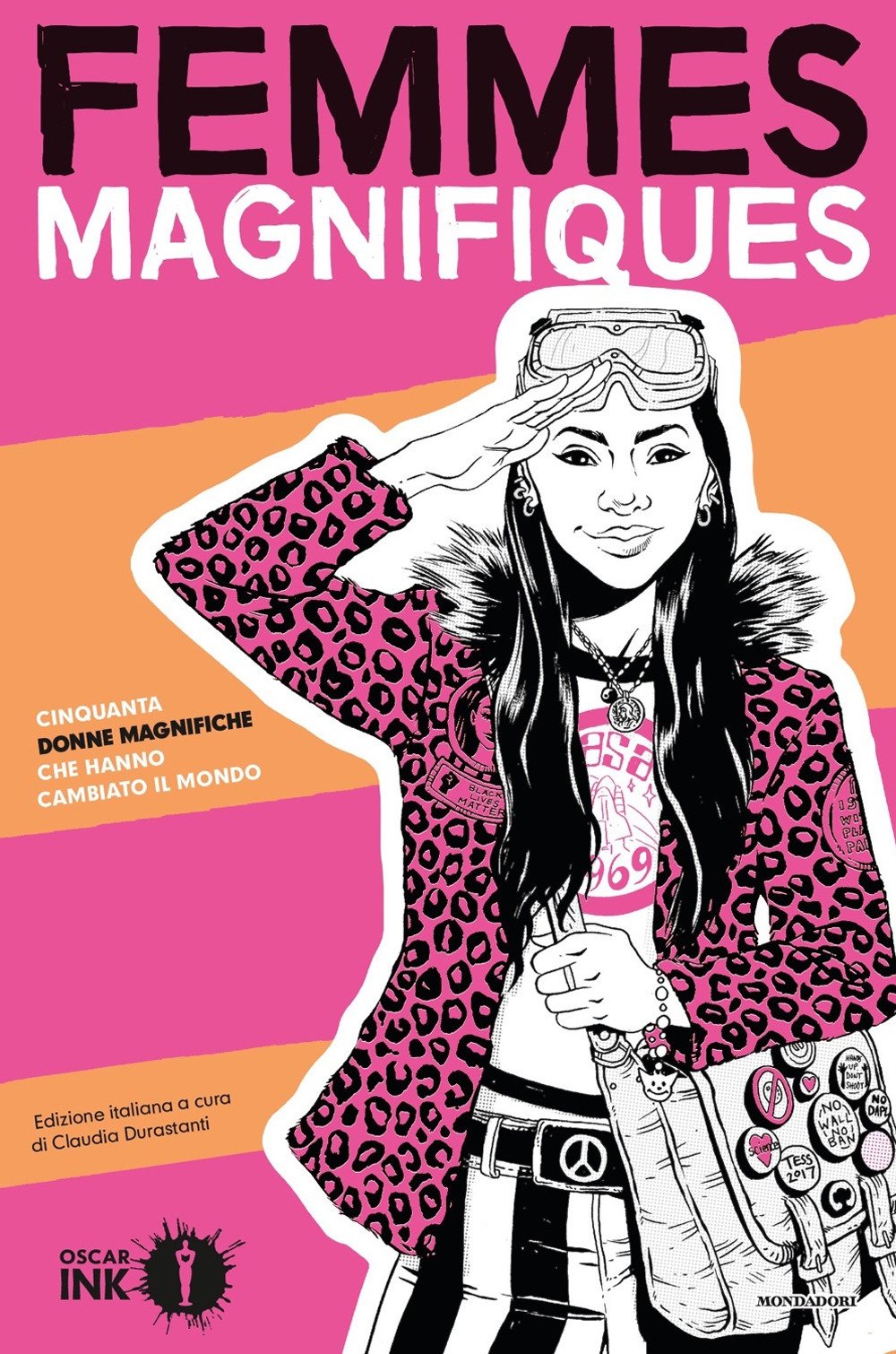 FEMMES MAGNIFIQUES. CINQUANTA DONNE MAGNIFICHE CHE HANNO CAMBIATO IL MONDO