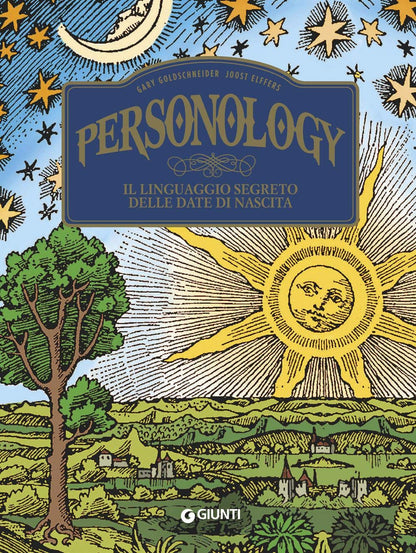 PERSONOLOGY. IL LINGUAGGIO SEGRETO DELLE DATE DI NASCITA