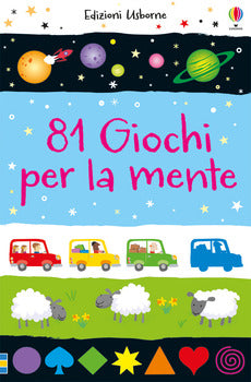 81 GIOCHI PER LA MENTE. PICCOLI PASSATEMPI. EDIZ. A COLORI