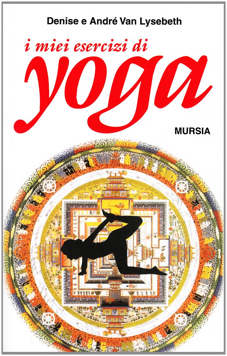 I MIEI ESERCIZI YOGA