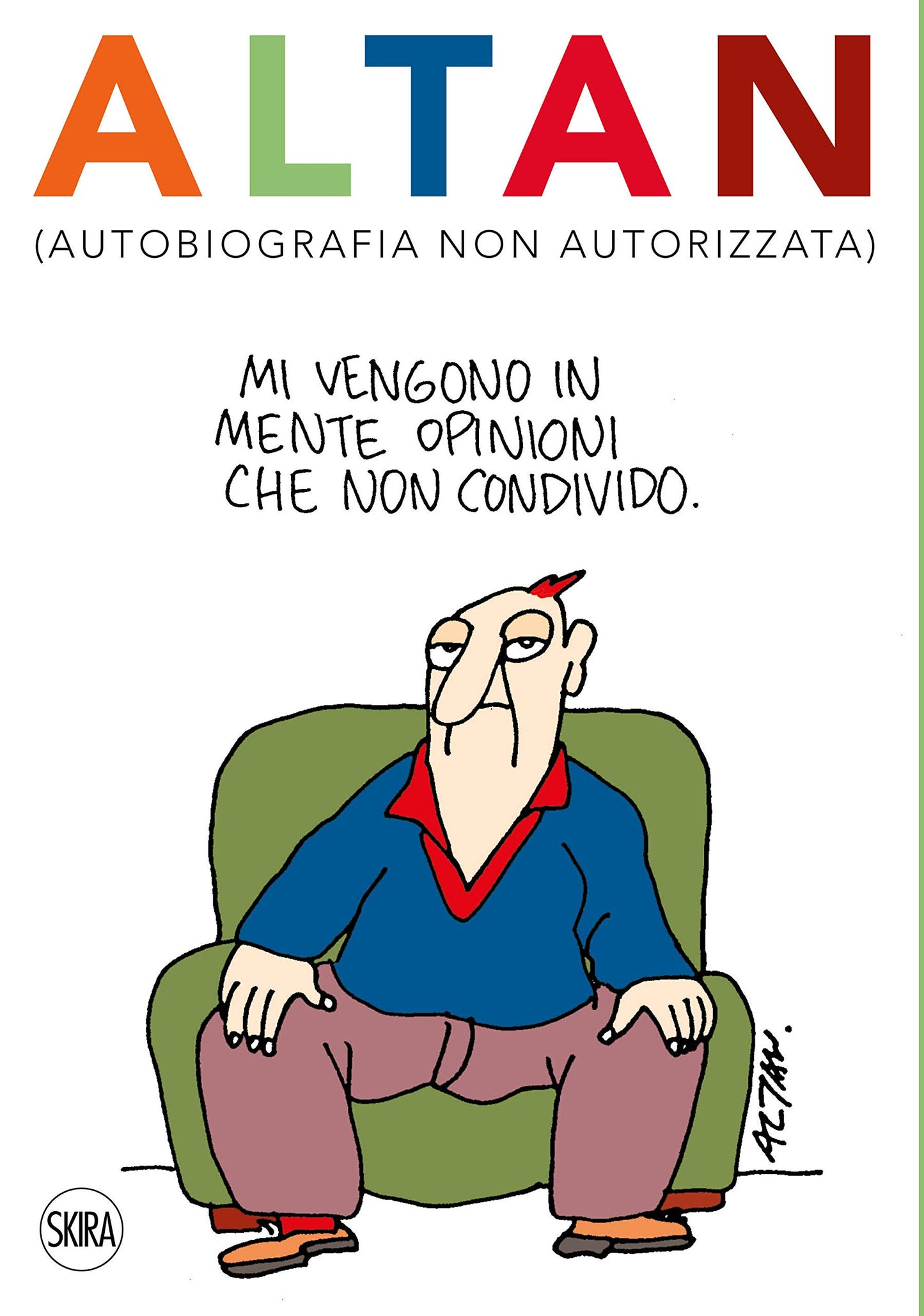 ALTAN (AUTOBIOGRAFIA NON AUTORIZZATA). ED. A COLORI