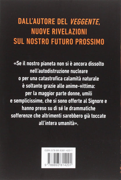 LE VEGGENTI. LE PROFEZIE DELLE ANIME-VITTIMA CHE SALVANO IL MONDO