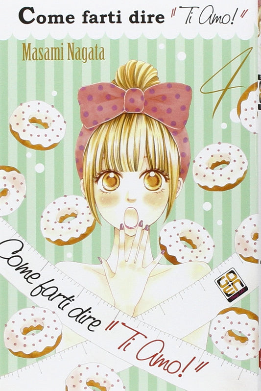COME FARTI DIRE «TI AMO!». VOL. 4
